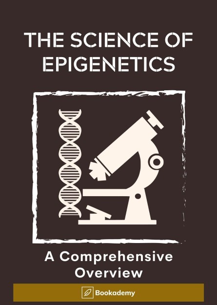 The Science of Epigenetics